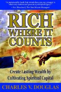 Rich Where It Counts NEW by Charles Douglas 9781600370748  