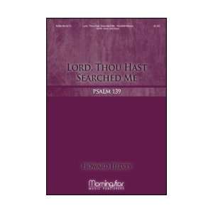    Lord, Thou Hast Searched Me (Psalm 139)   SATB Musical Instruments