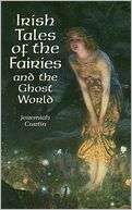 Irish Tales of the Fairies Jeremiah Curtin