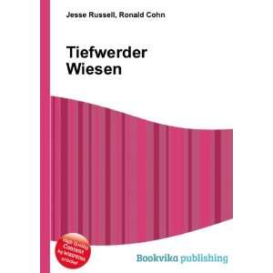  Tiefwerder Wiesen Ronald Cohn Jesse Russell Books