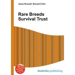 Rare Breeds Survival Trust Ronald Cohn Jesse Russell  
