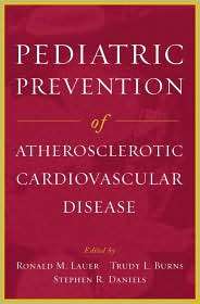 Pediatric Prevention of Atherosclerotic Cardiovascular Disease 