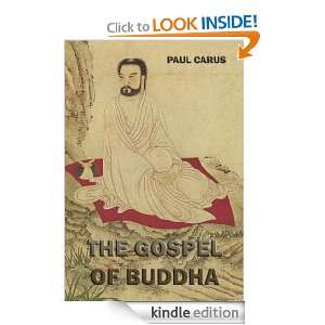 The Gospel of Buddha (Illustrated & Annotated Edition) Paul Carus 