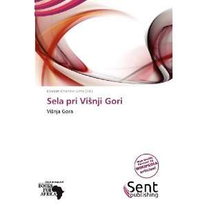  Sela pri Vinji Gori (9786138521945) Mariam Chandra Gitta Books