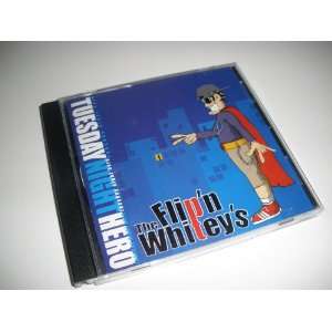  Flipn Whiteys Tuesday Night Hero [Audio CD] Everything 