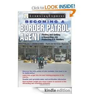 Becoming a Border Patrol Agent (Becoming A) LearningExpress 
