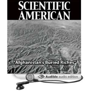  Scientific American Afghanistans Buried Riches (Audible 