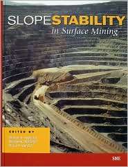 Slope Stability in Surface Mining, (0873351940), William A. Hustrulid 