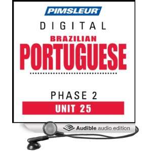 Port (Braz) Phase 2, Unit 25 Learn to Speak and Understand Portuguese 