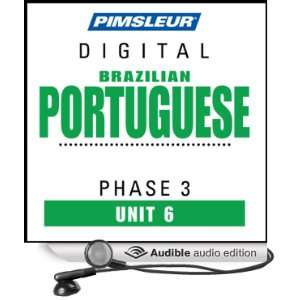 Port (Braz) Phase 3, Unit 06 Learn to Speak and Understand Portuguese 