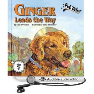  Ginger Leads the Way (Audible Audio Edition) Liam O 