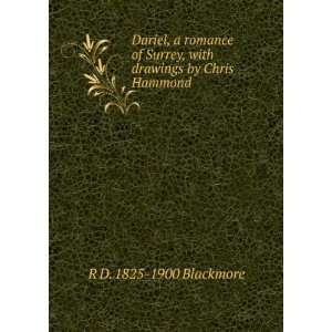   , with drawings by Chris Hammond R D. 1825 1900 Blackmore Books