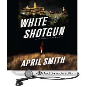   Agent Ana Grey Mystery (Audible Audio Edition) April Smith, Deirdre