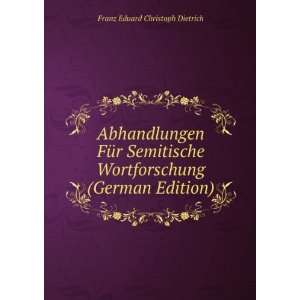   Wortforschung (German Edition) Franz Eduard Christoph Dietrich Books