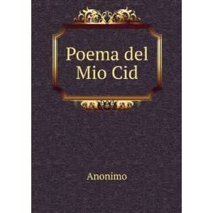  Poema del Mio Cid Anonimo Books