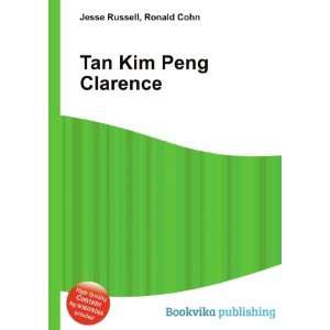  Tan Kim Peng Clarence Ronald Cohn Jesse Russell Books