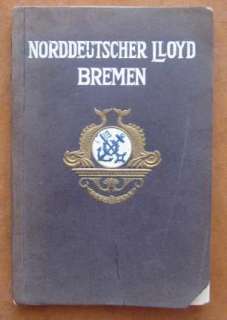 NORTH GERMAN LLOYD  SUPERB 1909 INTERIOR BOOKLET 208 pg  
