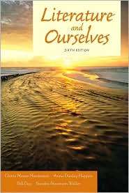 Literature and Ourselves A Thematic Introduction for Readers and 