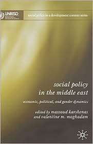 Social Policy In The Middle East, (1403941653), Valentine M. Moghadam 