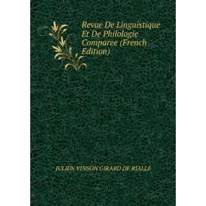   Comparee (French Edition) JULIEN VINSON GIRARD DE RIALLE Books
