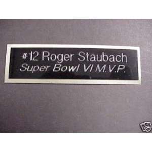 Cowboys Roger Staubach Engraved Super Bowl VI MVP Name Plate  