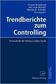Trendberichte zum Controlling Festschrift fur Heinz Lothar Grob 