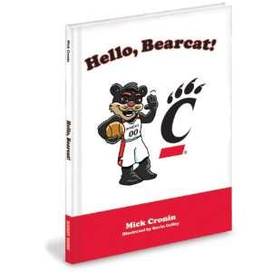   Childrens Book Hello, Bearcat by Mick Cronin