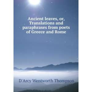   from Poets of Greece and Rome DArcy Wentworth Thompson Books