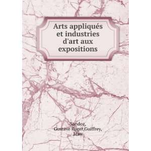   art aux expositions Gustave Roger,Guiffrey, Jean Sandoz Books