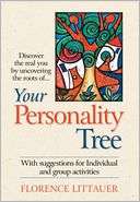   Your Personality Tree by Florence Littauer, Nelson 