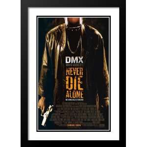  Never Die Alone 32x45 Framed and Double Matted Movie 