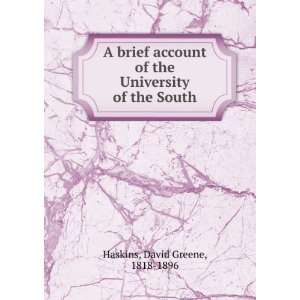   account of the University of the South David Greene Haskins Books