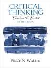 Critical Thinking Consider the Verdict by Bruce N. Waller (2004 