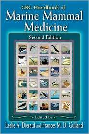 CRC Handbook of Marine Mammal Medicine Health, Disease, and 