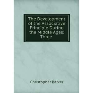 The Development of the Associative Principle During the Middle Ages 