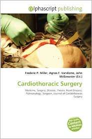 Cardiothoracic Surgery, (6133978643), Frederic P. Miller, Textbooks 