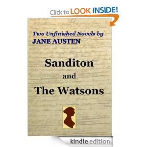   Austen Sandition & The Watsons Jane Austen  Kindle Store