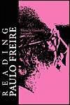 Reading Paulo Freire His Life and Work, (079141924X), Moacir Gadotti 