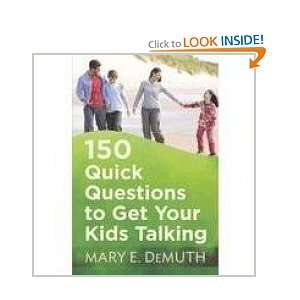   Questions To Get Your Kids Talking (9780736930055) Mary DeMuth Books