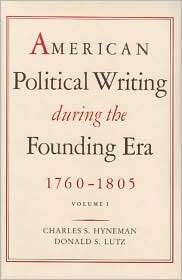 American Political Writing During the Founding Era   1760 1805, Vol. 2 