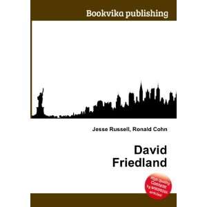 David Friedland Ronald Cohn Jesse Russell  Books