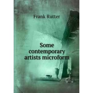  Some contemporary artists microform Frank Rutter Books