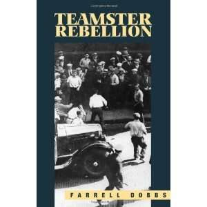 Teamster Rebellion [Paperback] Farrell Dobbs Books