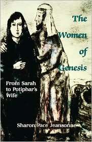 The Women Of Genesis, (080062419X), Sharon Pace Jeansonne, Textbooks 