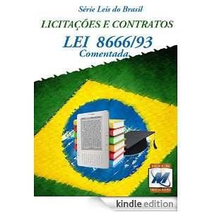 Licitações e Contratos   Lei 8.666/93 (Série Leis do Brasil 