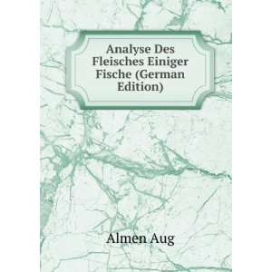   Einiger Fische (German Edition) (9785874654382) Almen Aug Books