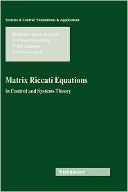 Matrix Riccati Equations in Control and Systems Theory, (376430085X 