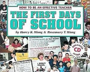 The First Days Of School How To Be An Effective Teacher by Harry K 