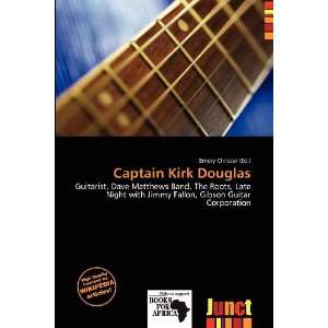    Captain Kirk Douglas (9786135949810) Emory Christer Books