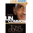 Uncommon Finding Your Path to Significance by Tony Dungy and 
